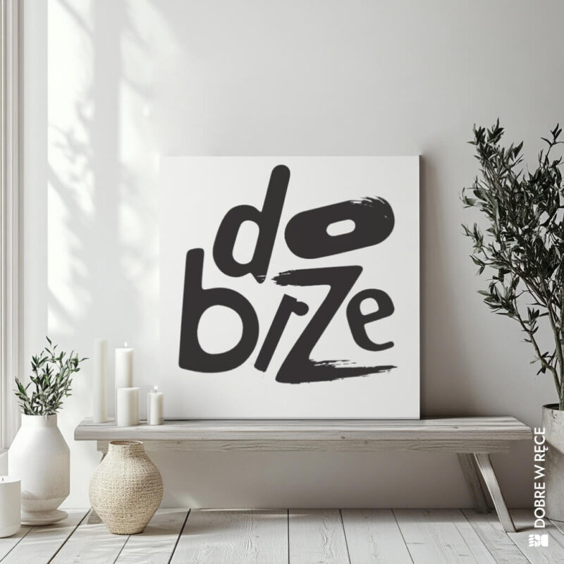 „Dobrze” – plakat typograficzny - obrazek 2